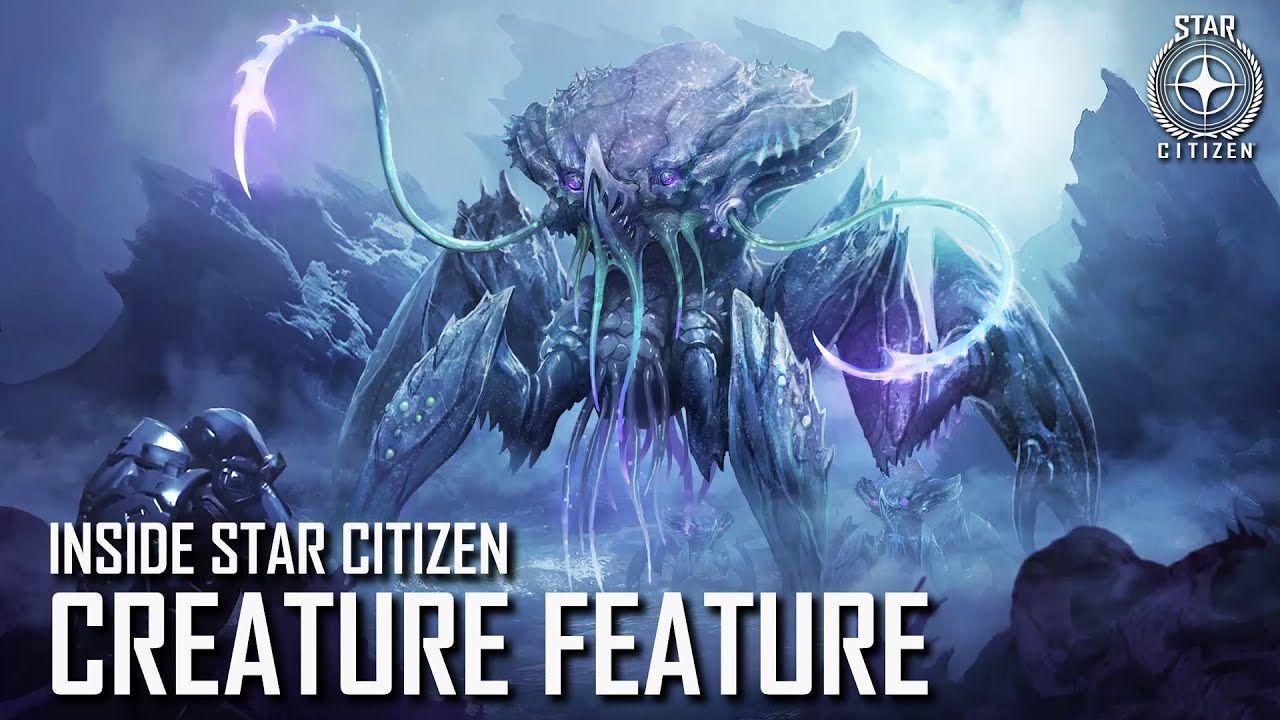INSIDE STAR CITIZEN - 11/06 - CRÉATURES DE L'UNIVERS